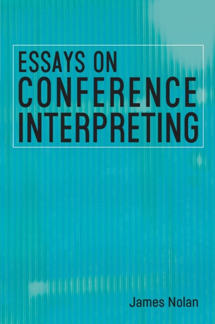 Book cover of Essays on Conference Interpreting