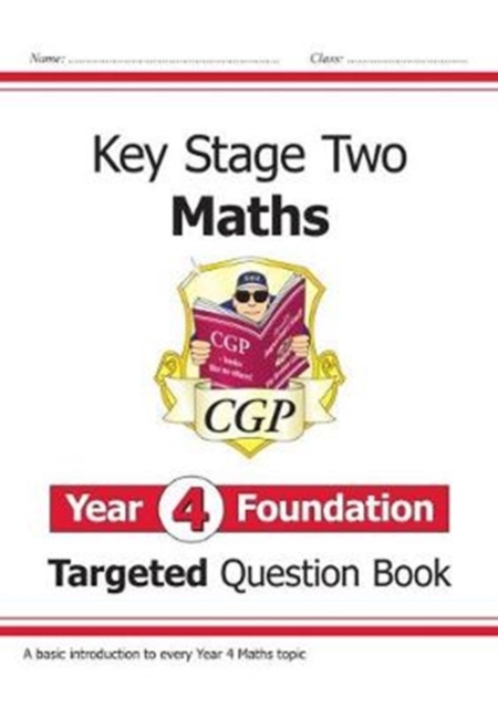 Book cover of KS2 Maths Year 4 Foundation Targeted Question Book