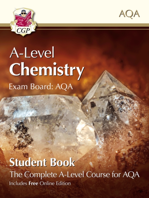 Book cover of A-Level Chemistry for AQA: Year 1 & 2 Student Book with Online Edition