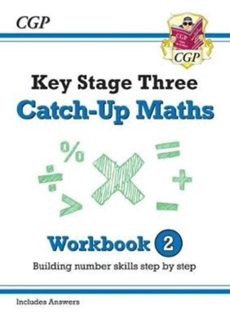 Book cover of KS3 Maths Catch-Up Workbook 2 (with Answers)