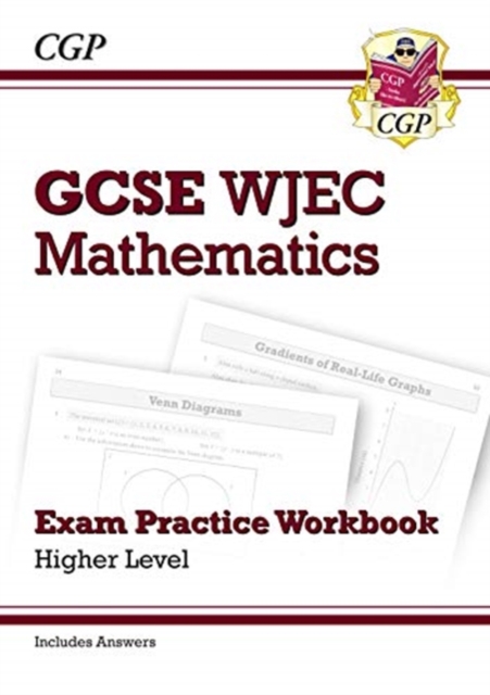 Book cover of WJEC GCSE Maths Exam Practice Workbook: Higher (includes Answers)