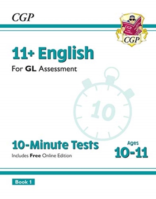 Book cover of 11+ GL 10-Minute Tests: English - Ages 10-11 Book 1 (with Online Edition)