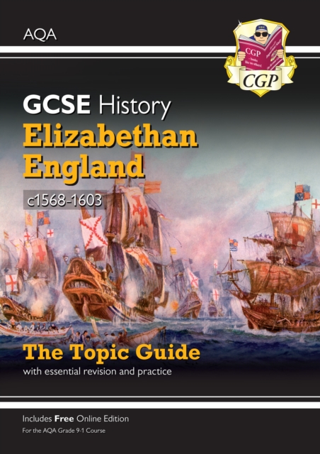 Book cover of GCSE History AQA Topic Revision Guide - Elizabethan England, c1568-1603