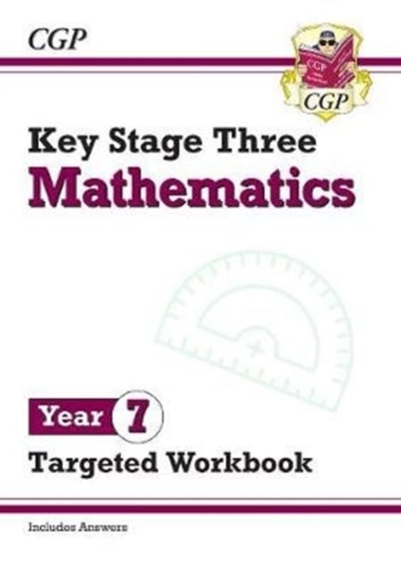 Book cover of KS3 Year 7 Maths Targeted Workbook (with answers)