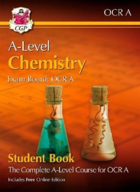 Book cover of A-Level Chemistry for OCR A: Year 1 & 2 Student Book with Online Edition