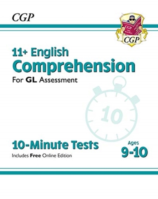 Book cover of 11+ GL 10-Minute Tests: English Comprehension - Ages 9-10 (with Online Edition)