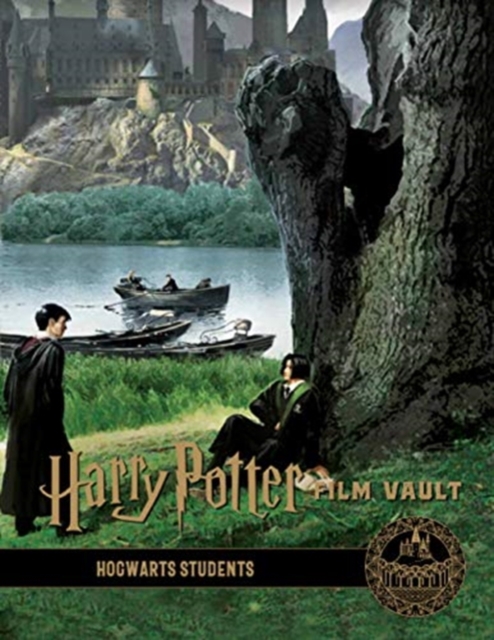 Book cover of Harry Potter: The Film Vault - Volume 4: Hogwarts Students