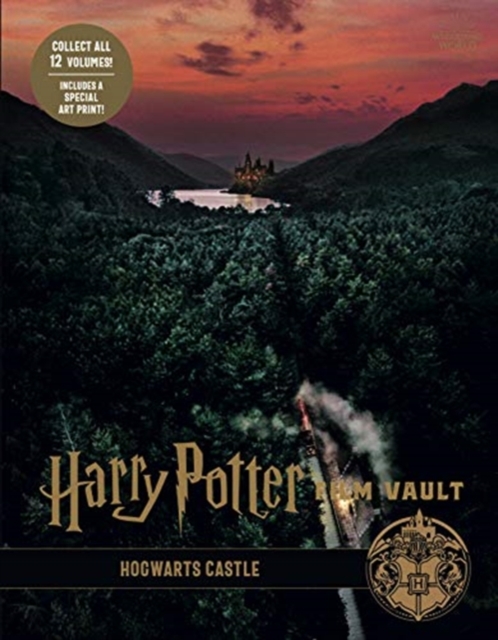 Book cover of Harry Potter: The Film Vault - Volume 6: Hogwarts Castle
