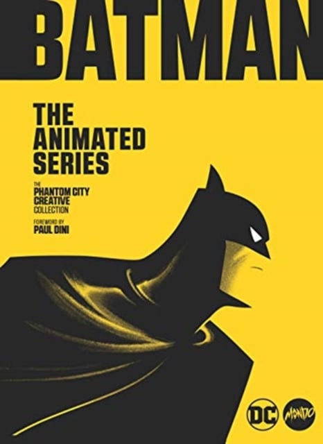 Book cover of The Mondo Art of Batman: The Animated Series