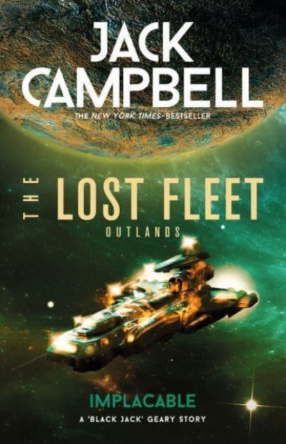 Book cover of The Lost Fleet: Outlands - Implacable