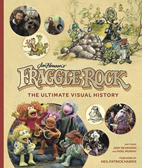 Book cover of Fraggle Rock: The Ultimate Visual History