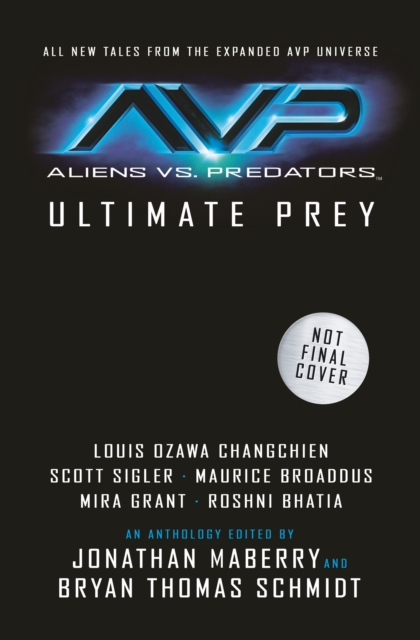  Aliens vs. Predators - Ultimate Prey: 9781789097948