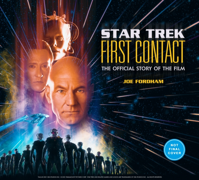 Book cover of Star Trek: First Contact: The Making of the Classic Film