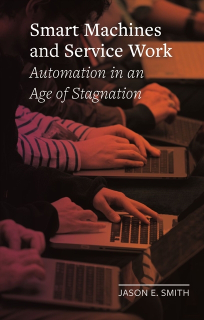 Book cover of Smart Machines and Service Work