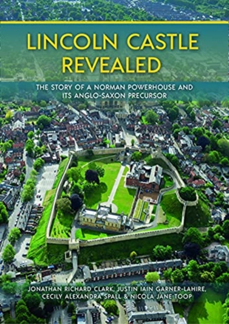 Book cover of Lincoln Castle Revealed
