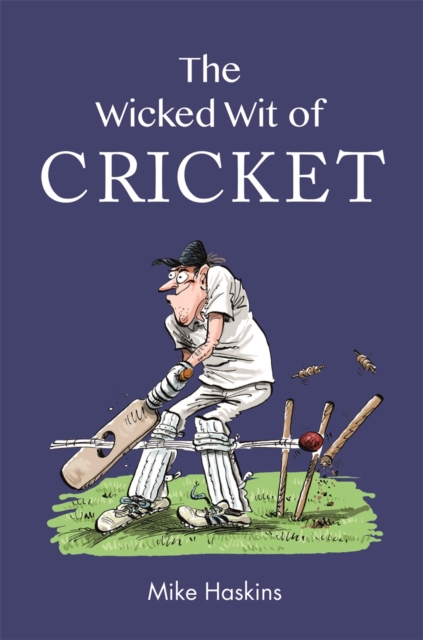 Book cover of The Wicked Wit of Cricket