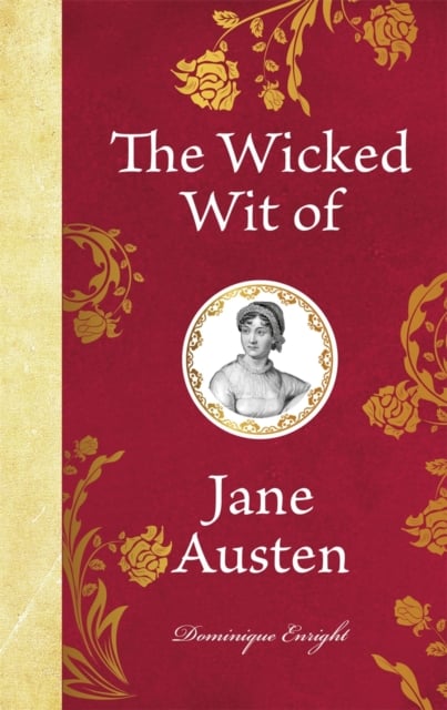 Book cover of The Wicked Wit of Jane Austen