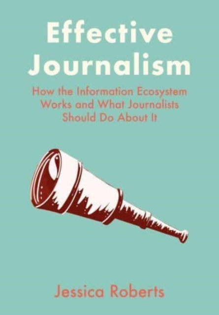 Book cover of Effective Journalism