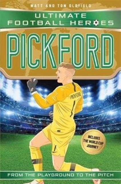 Book cover of Ultimate Football Heroes: Pickford (Super Stoppers 5)