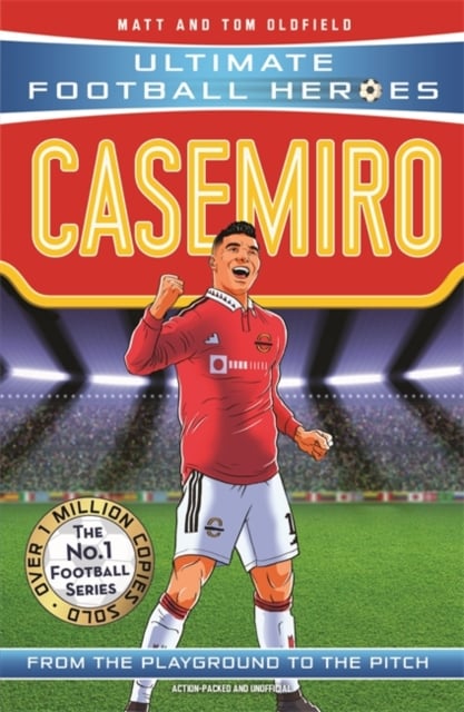 Book cover of Casemiro (Ultimate Football Heroes) - Collect Them All!