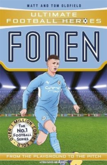 Book cover of Ultimate Football Heroes: Foden (Top Ballers 7)