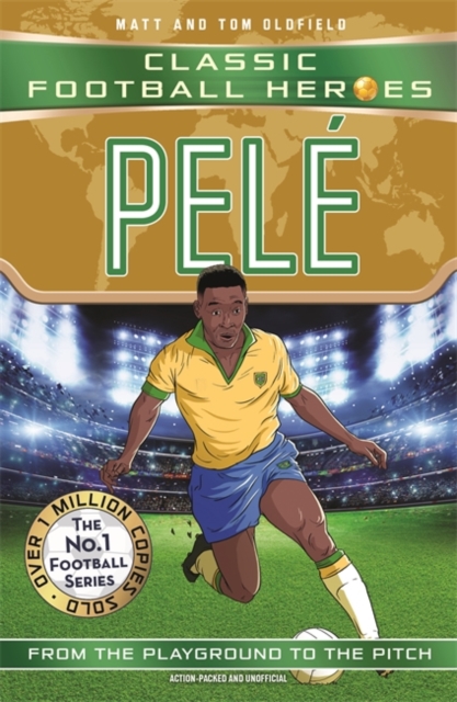 Book cover of Classic Football Heroes: Pele (Top Ballers 2)