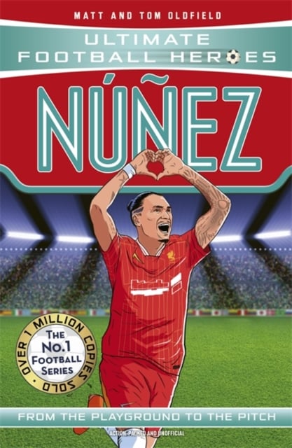 Book cover of Ultimate Football Heroes: Nunez (Goal Machines 8)