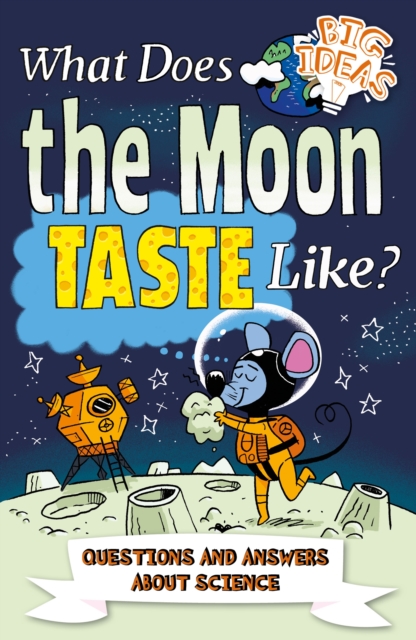 Book cover of What Does the Moon Taste Like?