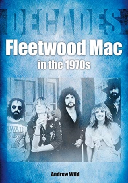 Book cover of Fleetwood Mac In The 1970s