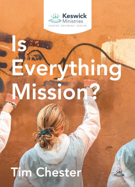 Book cover of Is Everything Mission?
