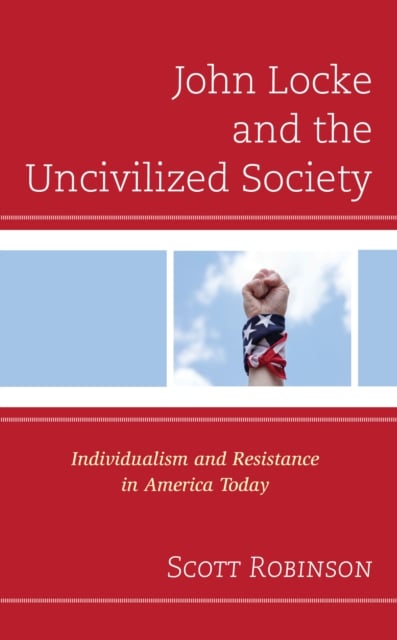 Book cover of John Locke and the Uncivilized Society