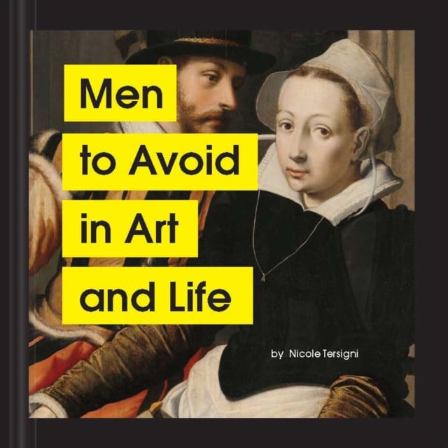 Book cover of Men to Avoid in Art and Life