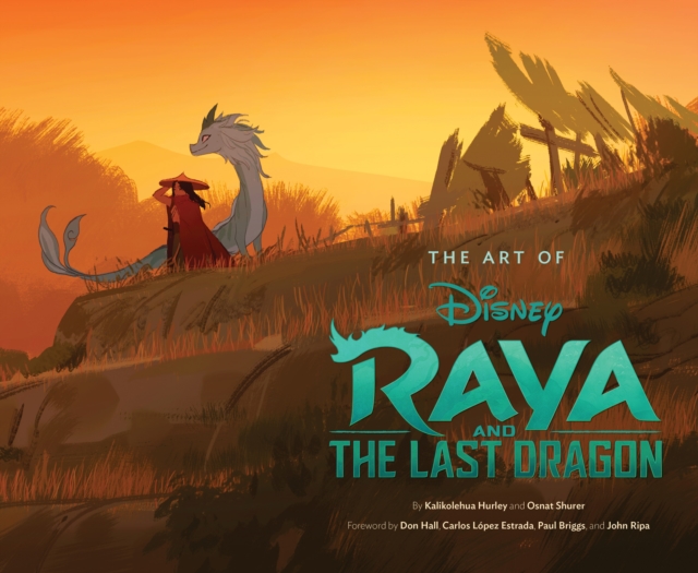Book cover of The Art of Raya and the Last Dragon