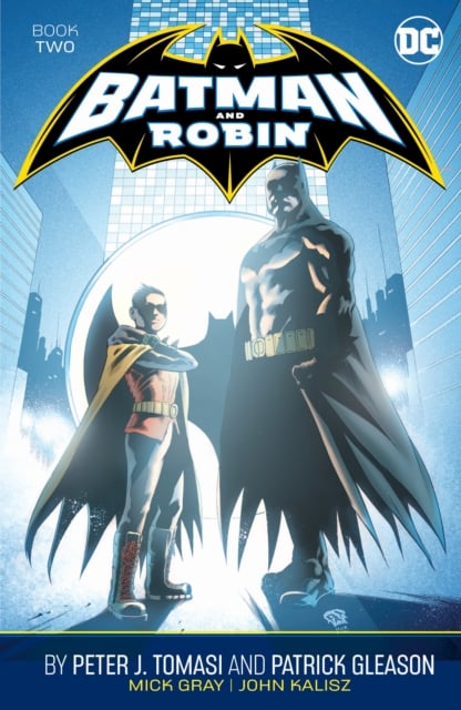 Book cover of Batman and Robin by Peter J. Tomasi and Patrick Gleason Book Two