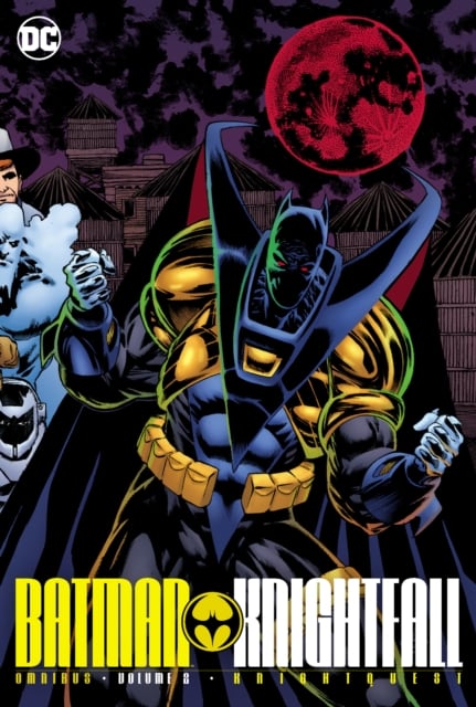 Book cover of Batman: Knightfall Omnibus Vol. 2: Knightquest