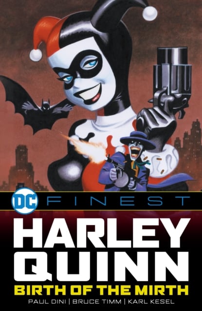 Book cover of DC Finest: Harley Quinn: Birth of the Mirth