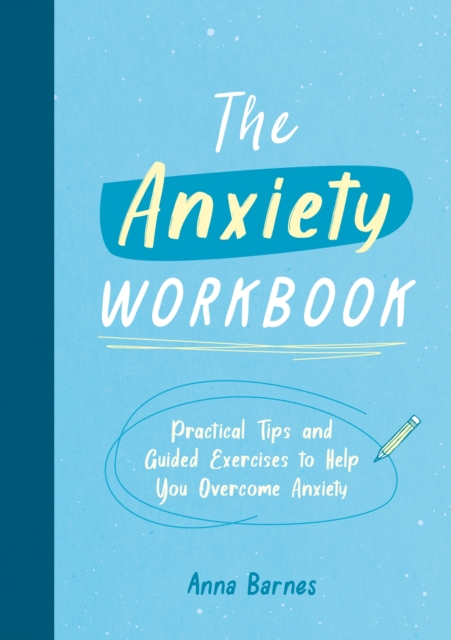 Book cover of The Anxiety Workbook