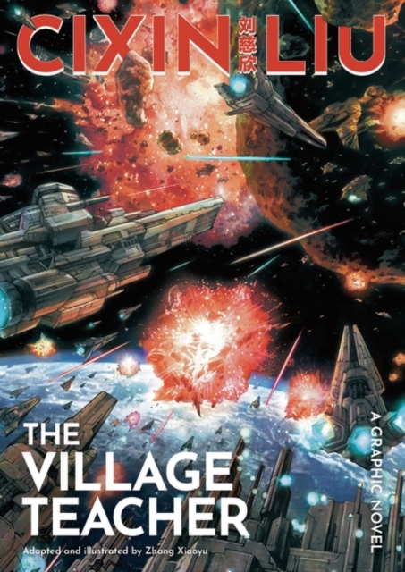 Book cover of Cixin Liu's The Village Teacher