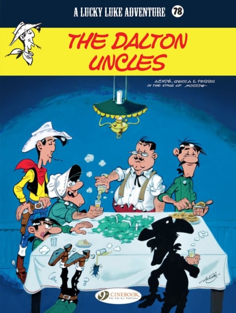 Book cover of Lucky Luke Vol. 78: The Dalton Uncles