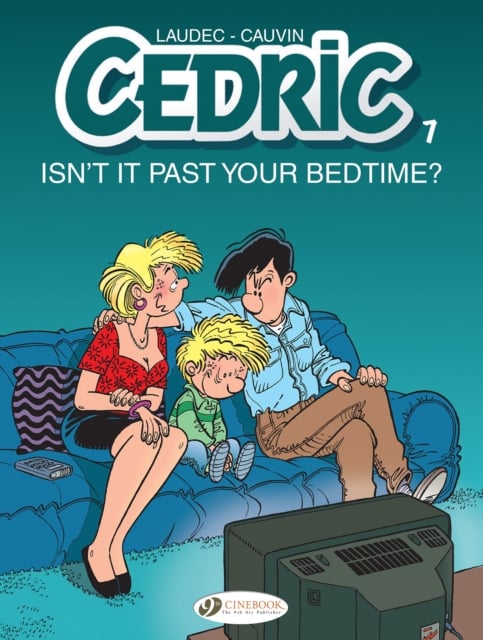 Book cover of Cedric Vol. 7: Isn't It Past Your Bedtime?
