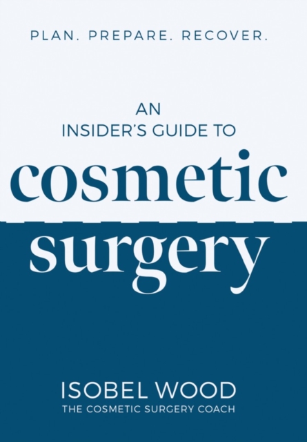 Book cover of An Insider's Guide to Cosmetic Surgery