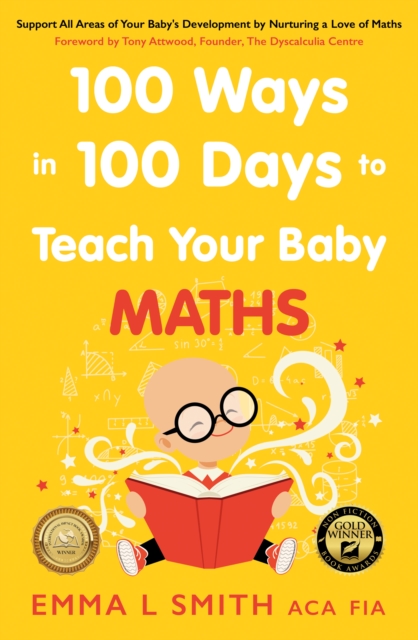 Book cover of 100 Ways in 100 Days to Teach Your Baby Maths