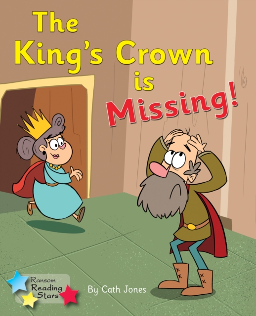 Book cover of The King's Crown is Missing