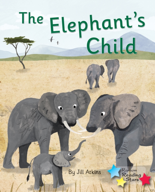 Book cover of The Elephant's Child