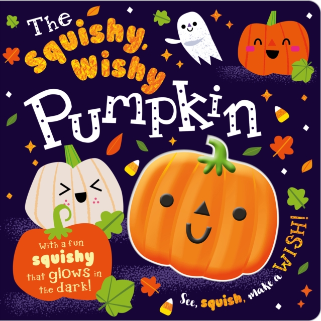 Book cover of The Squishy, Wishy Pumpkin