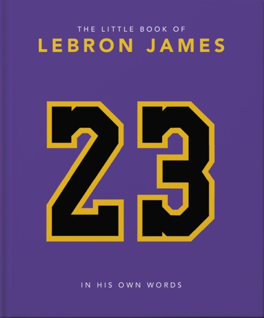 Book cover of The Little Book of LeBron James