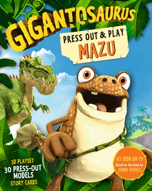 Book cover of Gigantosaurus - Press Out and Play MAZU