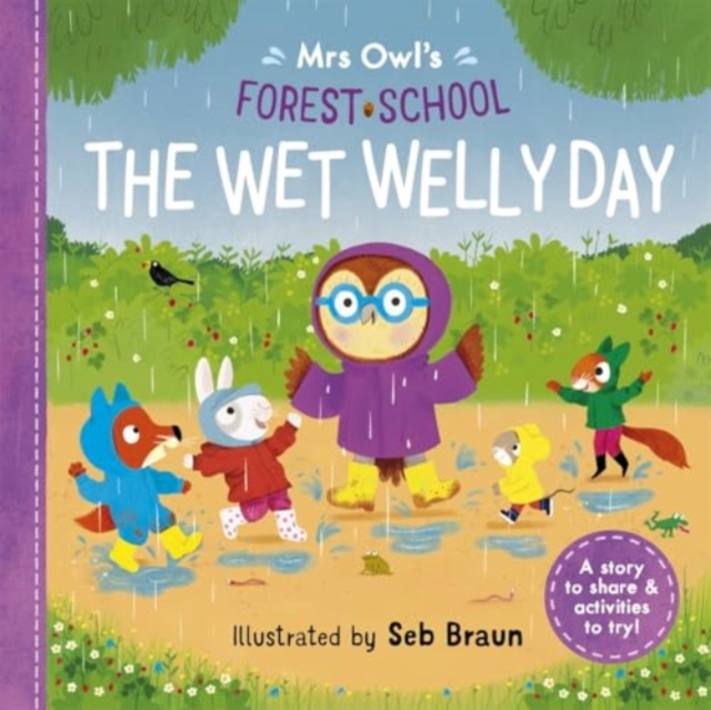 Book cover of Mrs Owl’s Forest School: The Wet Welly Day