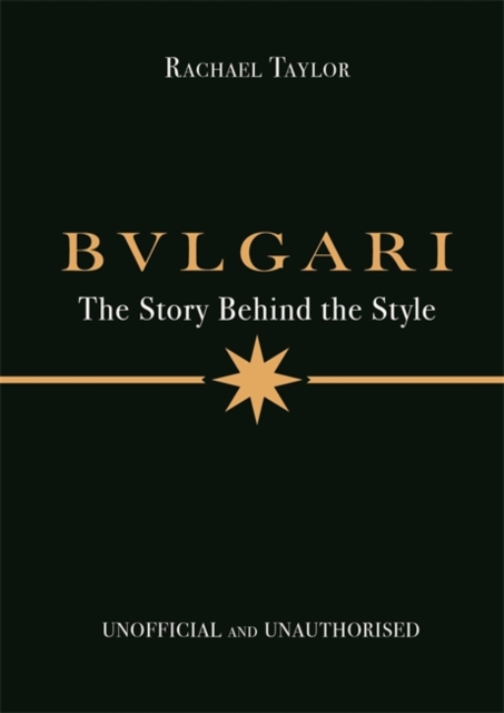 Book cover of Bulgari: The Story Behind the Style