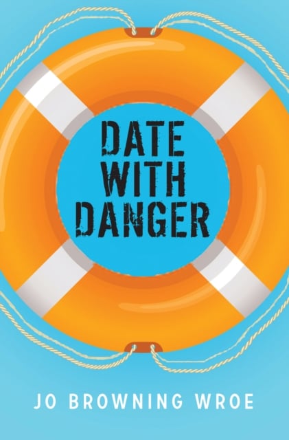 Book cover of Date with Danger